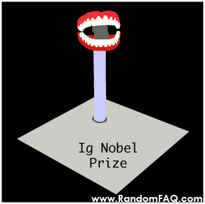 Ig Nobel Prize: Noble Cause?